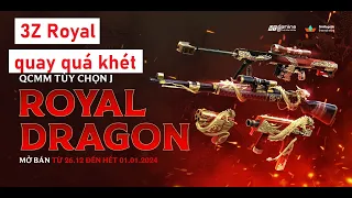 quay 3Z Royal Dragon, qcmm tuỳ chọn, tưởng khó mà lại ko khó