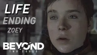 BEYOND: Two Souls - LIFE ENDING - Choose Zoey [HD]