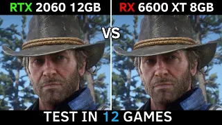 RX 6600 XT 8GB vs RTX 2060 12GB | Test In 12 Games | 1080p - 1440p | 2022
