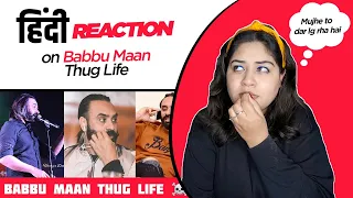 Reaction on Babbu Maan Thug Life Compilation ||