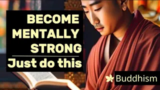3 Tips to Become Mentally Strong | Buddhism in English 🙏🌼 | Loard Buddha 🙏🙏🙏