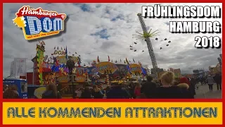 Hamburger Frühlingsdom 2018 || Alle kommenden Attraktionen