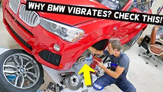 WHY BMW VIBRATES AT HIGH SPEED, STEERING WHEEL VIBRATES WHEN BRAKING