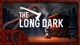 The Long Dark [V.375] - Выживание #16. Смертельный спуск.