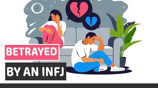 Strategies To Avoid Betrayal By An INFJ
