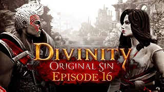 Let’s Play Divinity: Original Sin - EP 16 | LIGHTING A PATH TO THE ULTIMATE AMBUSH