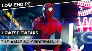 How To Run The Amazing Spiderman 2 On Low End PCs (2GB RAM)