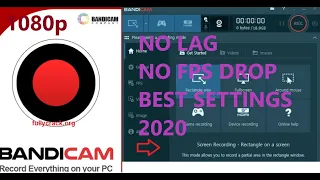 How To Record Games With Bandicam With No Lag! (Low-end PC, Best Settings, 1080p60fps) 2020