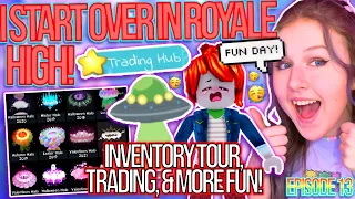 I START OVER IN ROYALE HIGH & DID TRADING, AN INVENTORY TOUR & PAGEANT! ROBLOX Royale High Speedrun
