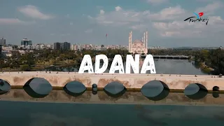 TURKEY TRAVEL GUİDE: 01 ADANA, HOT AND BEAUTIFUL CITY LIKE ITS OWN PEOPLE