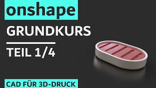 Onshape Grundkurs - Teil 1 | CAD für 3D-Drucker für Anfänger (Deutsch)