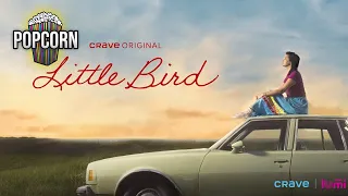 Little Bird | Official Trailer | Popcorn