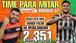 DICAS RODADA 37 - TIME PARA MITAR RODADA 37 - CARTOLA FC 2021