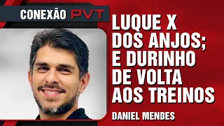 DANIEL MENDES DIZ O QUE ESPERA SOBRE LUTA ENTRE BRASILEIROS E TRAZ NOVIDADES SOBRE DURINHO