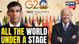 Summit 2023 Live | Rishi Sunak, Joe Biden, Justin Trudeau Arrive In Delhi | G20 Summit | N18L