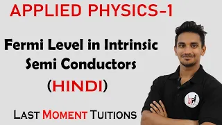 Fermi Level in Intrinsic Semi Conductors | Applied Physics Lectures In Hindi