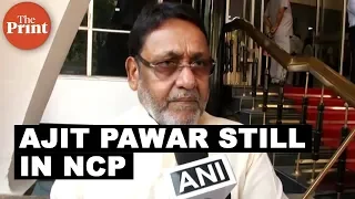 Whatever happened was a family matter, Ajit Pawar still in party: NCP leader Nawab Malik