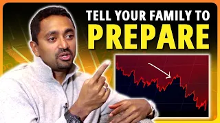 Chamath Palihapitiya: I Don't Want To Frighten You, But PLEASE PREPARE!