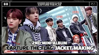 VANNER(배너) 2ND MINI ALBUM [CAPTURE THE FLAG] JACKET MAKING (ENG/JPN/CHN)