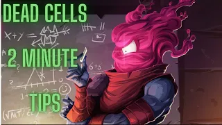 Dead Cells 2 minute Tips