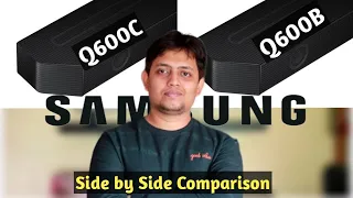 Samsung Q600B VS Samsung Q600C Side by side comparison 🔥🔥