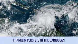 Franklin persists in the Caribbean Sea - August 21, 2023