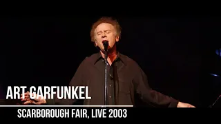 Art Garfunkel - Scarborough Fair (Live 2003)