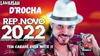 LAMBASAIA 2022 - TEM CABARÉ ESSA NOITE - D'Rocha Music Oficial.