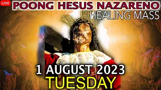 Quiapo Church Live Mass - 1 August 2023 (Tuesday) HEALING MASS at Pagsamba sa Banal na Sakramento