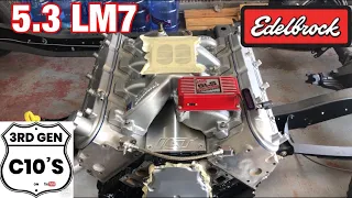 5.3 LM7 Edelbrock Intake Install