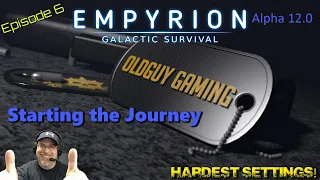 Empyrion Galactic Survival A12 | Hard Mode | E6 Starting the Journey