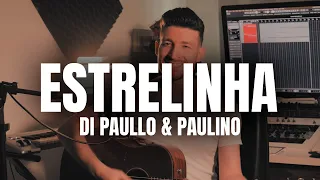 Di Paullo & Paulino - Estrelinha (cover Mateus Neto)