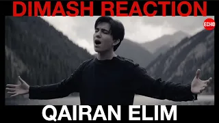 Dimash - Dears' reactions and impressions from around the world - "Qairan Elim"