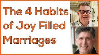 The 4 Habits of Joy Filled Marriages - Marcus Warner & Chris M Coursey