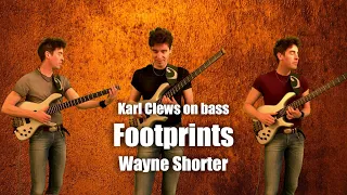 Footprints by Wayne Shorter (all bass arrangement) - Karl Clews on bass