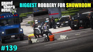 THE BIGGEST HEIST FOR NEW SHOWROOM | TECHNO GAMERZ | GTA 5 139 | GTA V GAMEPLAY #139 @Techno Gamerz