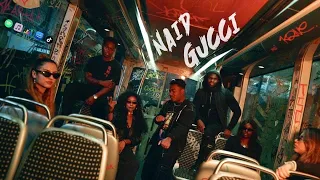 Naid - Gucci ( Clip Officiel )