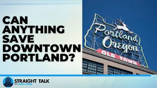 Can anything save downtown Portland?