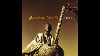 Mamadou Diabate - Tunga (full album)