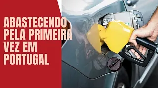 Abastecendo carro em Portugal pela primeira vez na Europa, Combustível em Portugal