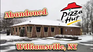 Abandoned Pizza Hut - Williamsville, NY