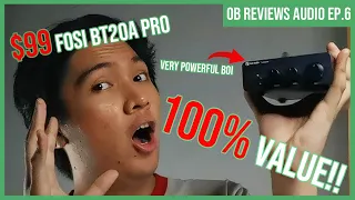 600 WATTS on THIS??? || FOSI BT20A Pro Review || OB Reviews Audio EP.6