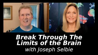 Break Through The Limits of the Brain with Joseph Selbie | Regina Meredith