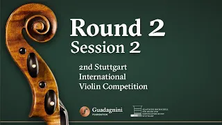 Round 2 - Session 2 - 2nd Stuttgart International Violin Competition