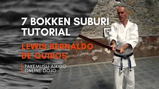 7 Bokken Suburi Tutorial - Lewis Bernaldo de Quiros - English + Español