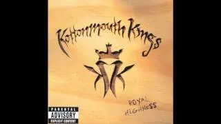 Kottonmouth Kings - Royal Highness - Suburban Life