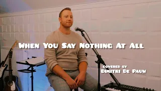 Dimitri De Pauw - When you say nothing at all (Cover) - Original by Ronan Keating