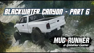 Mudrunner: The Death Hill (Modded - Blackwater Canyon - Part 6)