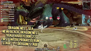 New Black Dragon Nest Trial Hard Floor 27 in DN SEA First Week Progress Stage 1 - Dragon Stage