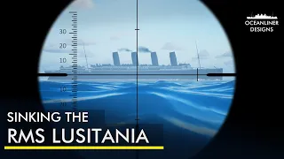 Lusitania - How the Disaster Could Have Been Avoided